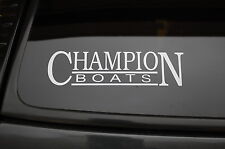 Champion Boats Vinyl Sticker Decal Choose Color And Size!! Fish Fishing (V161) for sale  Shipping to South Africa