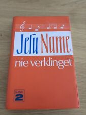 Liederbuch jesu name gebraucht kaufen  Ulm-Lehr,-Junggn.