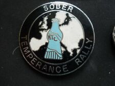 Temperance rally badge for sale  DONCASTER