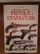 Enciclopedia illustrata pistol usato  Novi Ligure