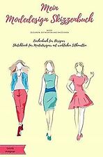 Modedesign skizzenbuch mode gebraucht kaufen  Berlin