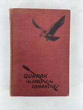 1938 1a edición Quanah águila de los comanches Tilghman indios texas texana segunda mano  Embacar hacia Argentina