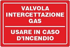 Cartello segnaletico valvola usato  Acate