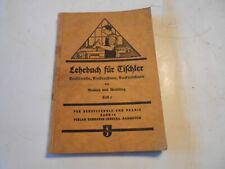Lehrbuch tischler 1938 gebraucht kaufen  Gnotzheim