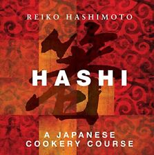 Hashi: A Japanese Cookery Course by Reiko Hashimoto Book The Cheap Fast Free comprar usado  Enviando para Brazil