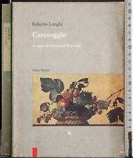 Caravaggio. roberto longhi. usato  Ariccia