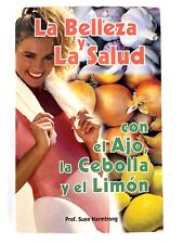 La Belleza y Salud con el Ajo, la Cebolla y el Limón - Español C72 segunda mano  Embacar hacia Mexico