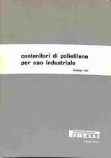 Pirelli. contenitori polietile usato  Italia