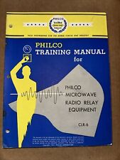Philco 1951 manual de entrenamiento para equipo de retransmisión de radio de microondas CLR-6 RB2 segunda mano  Embacar hacia Argentina