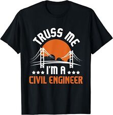 Nova Camiseta Limitada Truss Me I'm A Civil Engineer, Bridge Builder Construction comprar usado  Enviando para Brazil