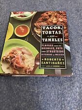 Tacos, tortas y tamales de Roberto Santibáñez con J. J. Goode segunda mano  Embacar hacia Argentina