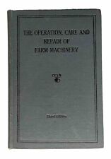 Libro de John Deere The Operation Care and Repair of Farm Machinery TERCERA EDICIÓN EN MUY BUEN ESTADO segunda mano  Embacar hacia Argentina