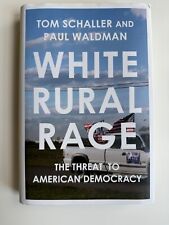 White Rural Rage: The Threat to American Democracy por Tom Schaller (Capa Dura) comprar usado  Enviando para Brazil