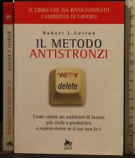 Metodo antistronzi. come usato  Italia