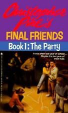 The Party (Final Friends 1): The Party por Pike, Christopher; Pike comprar usado  Enviando para Brazil