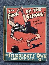 Schoolboy's Own Library # 83 The fool of the school by Frank Richards, 1929 segunda mano  Embacar hacia Argentina