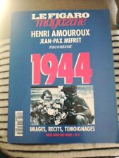 Figaro magazine 1944 d'occasion  Grenoble-