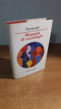 Manuale sociologia ferrarotti usato  San Giovanni In Persiceto