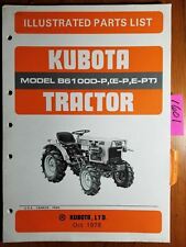 Kubota B6100D-P B6100E-P B6100E-PT Tractor Illustrated Parts List Manual 10/78, used for sale  Shipping to Canada