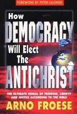 How Democracy Will Electic por Froese, Arno, usado comprar usado  Enviando para Brazil