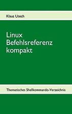 Linux befehlsreferenz kompakt gebraucht kaufen  Berlin