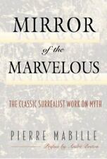 Mirror of the Marvelous: The Classic Surrealist Work on Myth segunda mano  Embacar hacia Argentina