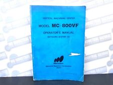 MATSUURA - I 80 Vertical Machining Center MC-800VF OPERATOR'S MANUAL (Pre-owned) for sale  Shipping to South Africa
