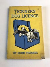 Tickner dog licence for sale  CHIPPENHAM