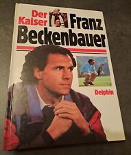 Kaiser franz beckenbauer gebraucht kaufen  Beratzhausen