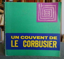 JEAN PETIT-UN COUVENT DE LE CORBUSIER-1961-ARCHITECTURE-CAHIERS FORCES VIVES, occasion d'occasion  Angers-