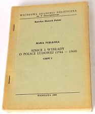Turlejska: Szkice i wykłady o Polsce Ludowej (1944-1960). Część 1. Warszawa 1966 na sprzedaż  PL