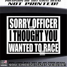 Sorry officer thought for sale  Oregon