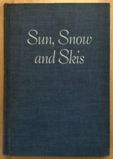 Sun Snow & Skis Modern Guide to Eastern Skiing, guarnición 1946 primera edición hc + fotos segunda mano  Embacar hacia Argentina