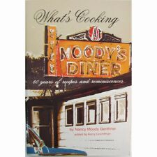 Recetas y recuerdos de What's Cooking at Moody's Diner 60 años de Nancy Moody Genther segunda mano  Embacar hacia Argentina