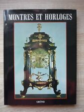 Livre montres horloges d'occasion  Saint-Laurent-du-Var
