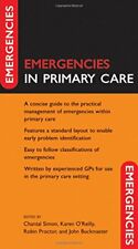 Emergencies in Primary Care (Flexicover) Paperback Book The Cheap Fast Free Post segunda mano  Embacar hacia Argentina