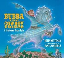 Bubba, o Príncipe Cowboy: Um Fale Fraturado do Texas por Ketteman, Helen, usado comprar usado  Enviando para Brazil