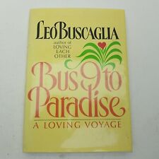 Ônibus 9 para o paraíso: uma viagem amorosa por Leo F. Buscaglia 1986 0688062938 comprar usado  Enviando para Brazil