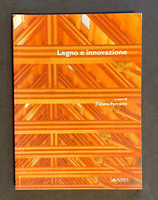 T.ferrante legno innovazione usato  Italia