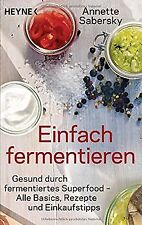 Einfach fermentieren gesund gebraucht kaufen  Berlin