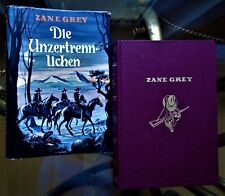 Zane grey unzertrennlichen gebraucht kaufen  Lohhausen