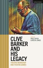 Clive Barker and His Legacy: Theatre Workshop and Theatre Games, Hardcover b... segunda mano  Embacar hacia Argentina