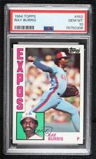 1984 Topps Ray Burris #552 PSA 10 GEM MT, used for sale  Shipping to South Africa