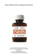 The New NHS: A Guide to Its Funding, Organisation and Accountability, Talbot-Smi segunda mano  Embacar hacia Argentina