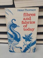 Fibras y telas de hoy, Helen Thomson primera edición 1966 segunda mano  Embacar hacia Argentina