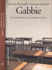Gabbie. romanzo due usato  Italia