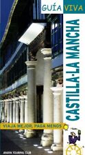 Castilla la Mancha. Guía Viva. (Viaja mejor, paga menos) segunda mano  Madrid