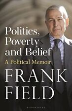 Politics, Poverty and Belief: A Politi..., Field, Frank segunda mano  Embacar hacia Argentina