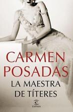 Carmen Posadas ~ Posadas, C: Maestra de titeres (ESPASA NARRATIVA) 9788467052695 segunda mano  Embacar hacia Mexico