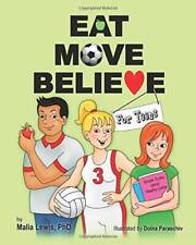 Eat move believe for sale  Montgomery